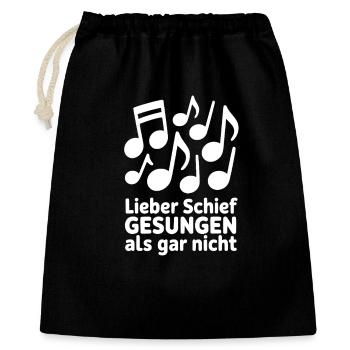 Chor - Lieber schief gesungen als gar nicht Sänger - Geschenkbeutel aus Baumwolle (40 x 50 cm) - Schwarz - Vorne