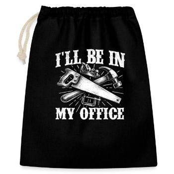 Ill Be In My Office Woodworking Humor - Gift Bag 40 x 50 cm - black - Front