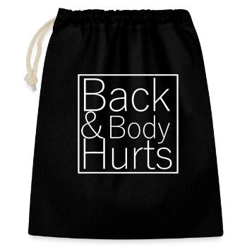 Back & Body Hurts - Gift Bag 40 x 50 cm - black - Front