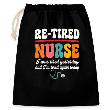 Re-Tired Funny Sarcastic Nurse Retired - Gift Bag 40 x 50 cm - black - Front