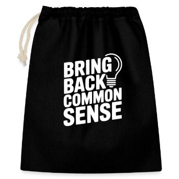 Bring Back Common Sense - Gift Bag 40 x 50 cm - black - Front