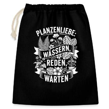 Pflanzenliebe: Wässern, Reden, Warten - Geschenkbeutel aus Baumwolle (40 x 50 cm) - Schwarz - Vorne