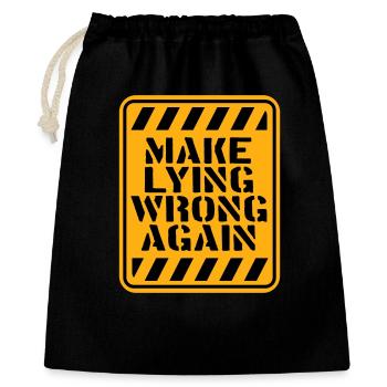 Make Lying Wrong Again Political Statement Logo - Gift Bag 40 x 50 cm - black - Front