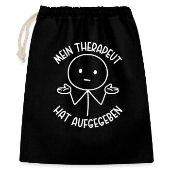 Mein Therapeut hat aufgegeben Strichmännchen - Geschenkbeutel aus Baumwolle (40 x 50 cm) - Schwarz - Vorne