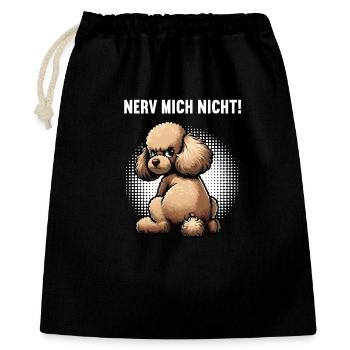 Nerv Mich Nicht Pudel Pudelbesitzer Pudelliebhaber - Geschenkbeutel aus Baumwolle (40 x 50 cm) - Schwarz - Vorne