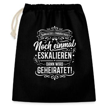 Noch einmal eskalieren – Heiratswitz - Geschenkbeutel aus Baumwolle (40 x 50 cm) - Schwarz - Vorne