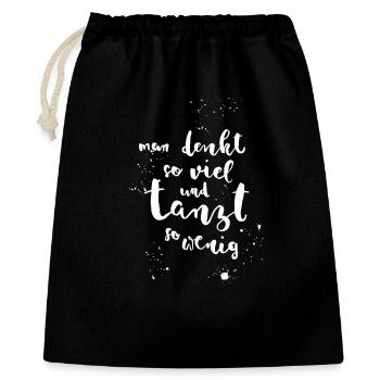 Danser au lieu de penser - Sac cadeau 40 x 50 cm - noir - Devant