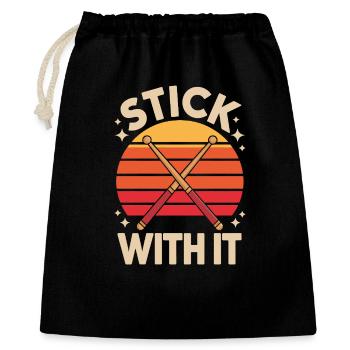  Stick With It Schlagzeuger Spruch Retro - Geschenkbeutel aus Baumwolle (40 x 50 cm) - Schwarz - Vorne