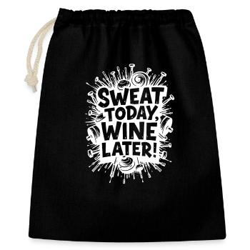 Sweat today, wine later! Gym Quote - Gift Bag 40 x 50 cm - black - Front