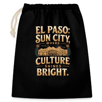 EL PASO SONNENSTADT, WO DIE KULTUR HELL ERSTRAHLT - Geschenkbeutel aus Baumwolle (40 x 50 cm) - Schwarz - Vorne