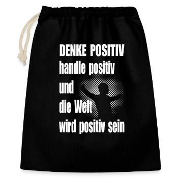 Positiv Denken Motivationsspruch Mann - Geschenkbeutel aus Baumwolle (40 x 50 cm) - Schwarz - Vorne