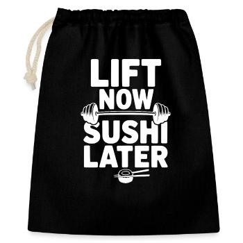 Hebe jetzt. Sushi später. - Geschenkbeutel aus Baumwolle (40 x 50 cm) - Schwarz - Vorne