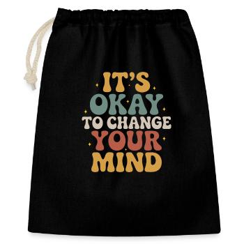 It's okay to change your mind – design - Gift Bag 40 x 50 cm - black - Front