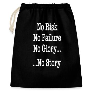 no risk, failure, glory, story - motivation - Gift Bag 40 x 50 cm - black - Front