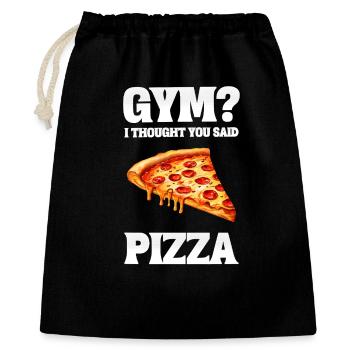 Gym? I thought you said Pizza - Geschenkbeutel aus Baumwolle (40 x 50 cm) - Schwarz - Vorne