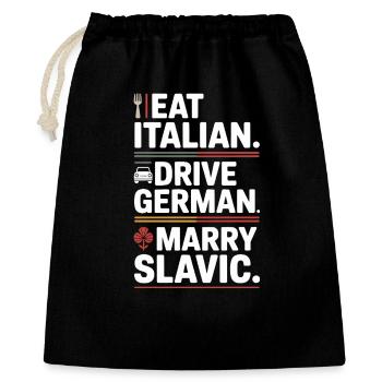 Mange un conduit italien, épouse un Slave Balkan, une voiture - Sac cadeau 40 x 50 cm - noir - Devant