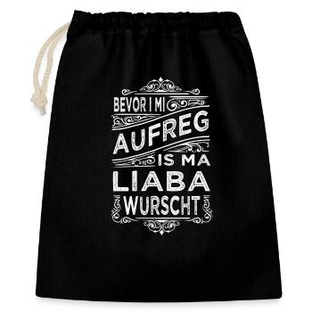 BEVOR I MI AUFREG IS MA LIABA WURSCHT - Geschenkbeutel aus Baumwolle (40 x 50 cm) - Schwarz - Vorne
