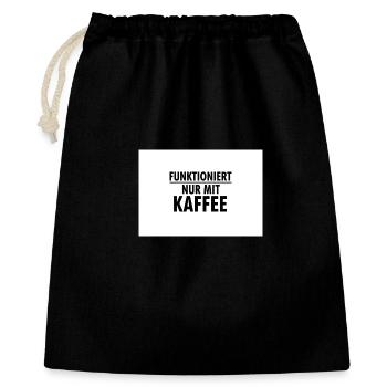 Funktioniert Nur Mit Kaffee - Geschenkbeutel aus Baumwolle (40 x 50 cm) - Schwarz - Vorne