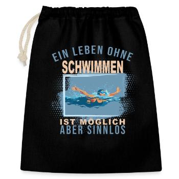 Ein Leben ohne Schwimmen ist möglich, aber Sinnlos - Geschenkbeutel aus Baumwolle (40 x 50 cm) - Schwarz - Vorne