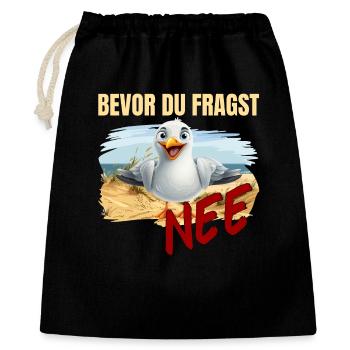 Bevor du fragst - Nee - Geschenkbeutel aus Baumwolle (40 x 50 cm) - Schwarz - Vorne