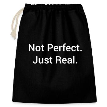 Not Perfect Just Real – Minimalistisches Statement - Geschenkbeutel aus Baumwolle (40 x 50 cm) - Schwarz - Vorne