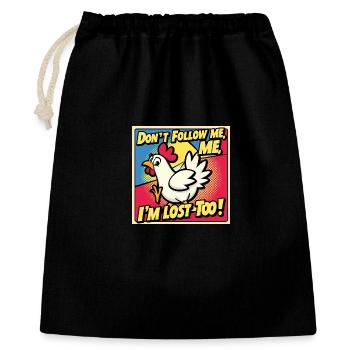Huhn "Don t follow me - i m lost too!" - Geschenkbeutel aus Baumwolle (40 x 50 cm) - Schwarz - Vorne