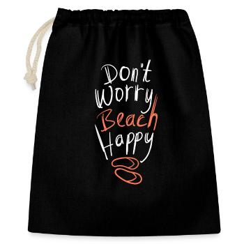 Dont Worry Beach Happy Sommer Spruch - Geschenkbeutel aus Baumwolle (40 x 50 cm) - Schwarz - Vorne