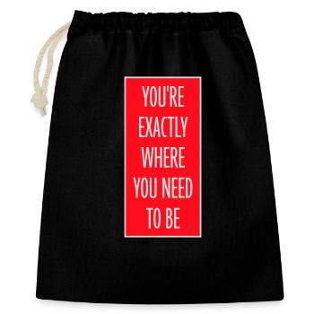 You're Exactly Where You Need To Be Inspiring - Gift Bag 40 x 50 cm - black - Front