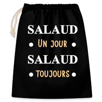 Salaud un jour Salaud toujours - Sac cadeau 40 x 50 cm - noir - Devant