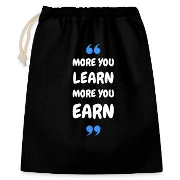 Plus vous apprenez, plus vous gagnez - Sac cadeau 40 x 50 cm - noir - Devant