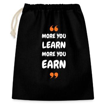 Plus vous apprenez, plus vous gagnez - Sac cadeau 40 x 50 cm - noir - Devant