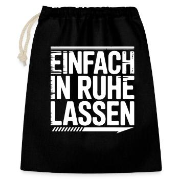 Einfach in Ruhe lassen Typo - Geschenkbeutel aus Baumwolle (40 x 50 cm) - Schwarz - Vorne