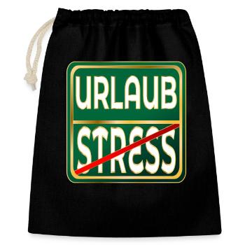 STRESS - FERIEN URLAUB - Geschenkbeutel aus Baumwolle (40 x 50 cm) - Schwarz - Vorne