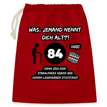 84 and legendary: Teeth out, stick dancing on! - Gift Bag 40 x 50 cm - red - Front