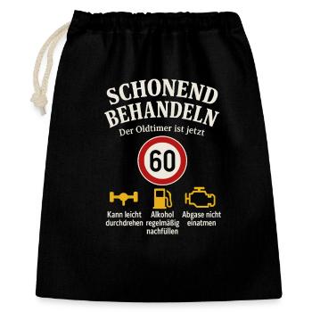 Schonend Behandeln Der Oldtimer Ist Jetzt 60 - Geschenkbeutel aus Baumwolle (40 x 50 cm) - Schwarz - Vorne