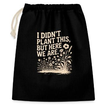 Nous sommes là : citation de Wildflower - Sac cadeau 40 x 50 cm - noir - Devant