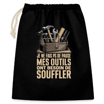  Je Ne Fais Ps De Pause Mes Outils Ont Besoin De - Geschenkbeutel aus Baumwolle (40 x 50 cm) - Schwarz - Vorne