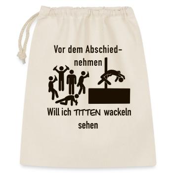 Junggesellenabschied - Spruch - Geschenkbeutel aus Baumwolle (40 x 50 cm) - Natur - Vorne