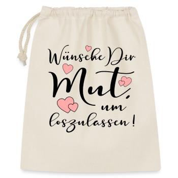 LEICHTIGKEIT - MUT UM LOSZULASSEN SPRÜCHE - Geschenkbeutel aus Baumwolle (40 x 50 cm) - Natur - Vorne