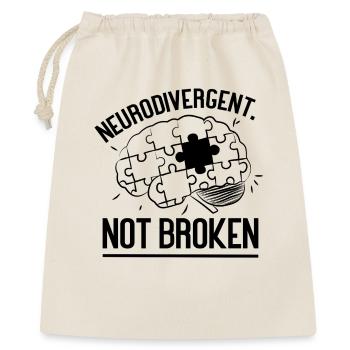 Neurodivergent. Not Broken - Geschenkbeutel aus Baumwolle (40 x 50 cm) - Natur - Vorne