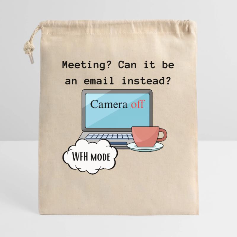 Meeting funny WFH change computer mode work. Gift Bag 40 x 50 cm