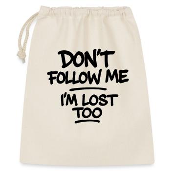 Don't Follow Me I'm Lost Too – Typography Saying - Gift Bag 40 x 50 cm - nature - Front