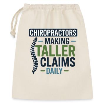 Chiropractor Making Taller Claims Daily Profession - Gift Bag 40 x 50 cm - nature - Front