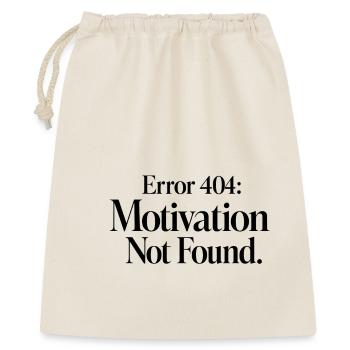 Error 404 Motivation not found - Geschenkbeutel aus Baumwolle (40 x 50 cm) - Natur - Vorne