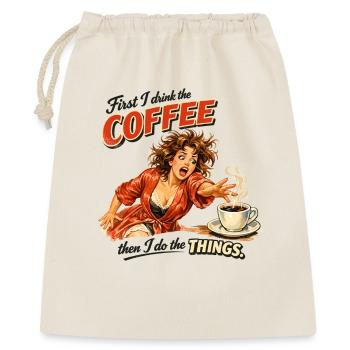 Retro Pin-Up: First I drink the coffee - Geschenkbeutel aus Baumwolle (40 x 50 cm) - Natur - Vorne