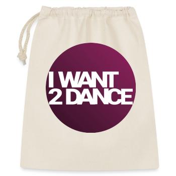 I Want 2 Dance – Kreisdesign - Geschenkbeutel aus Baumwolle (40 x 50 cm) - Natur - Vorne