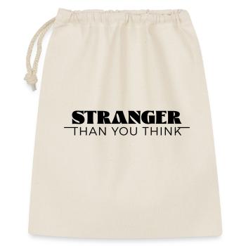 Stranger than you think - Geschenkbeutel aus Baumwolle (40 x 50 cm) - Natur - Vorne