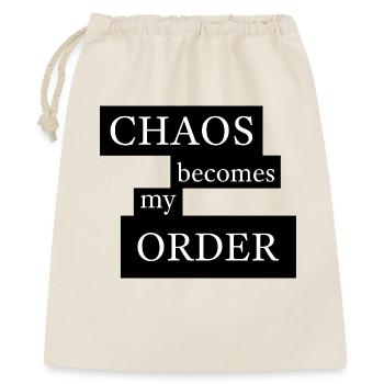 Chaos Becomes My Order - Geschenkbeutel aus Baumwolle (40 x 50 cm) - Natur - Vorne