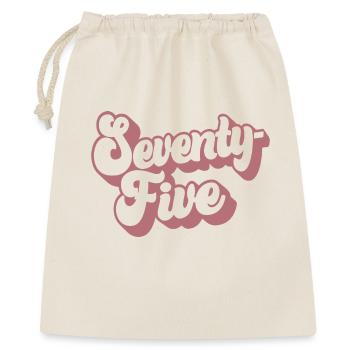 Soixante-quinze femmes du 75e anniversaire de 75 ans - Sac cadeau 40 x 50 cm - nature - Devant