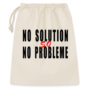 No solution no problème humour citation blague  - Sac cadeau 40 x 50 cm - nature - Devant